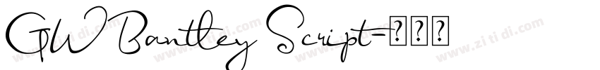 GW Bantley Script字体转换